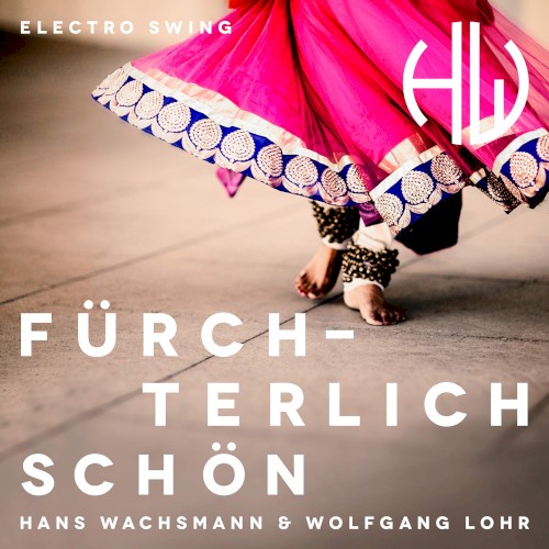 Fürchterlich Schön (Electro Swing)