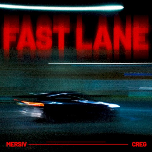 Fast Lane
