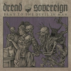 Pray to the Devil in Man
