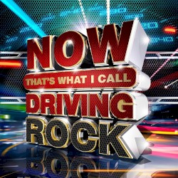 NOW That’s What I Call Driving Rock