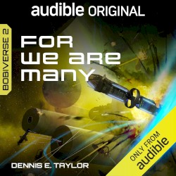 For We Are Many: Bobiverse 2