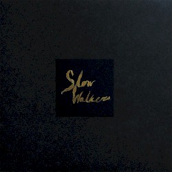 Slow Walkers