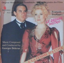 Le Dernier Métro / La Femme d'à côté (Original Motion Picture Soundtracks)