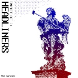 Tribute Act 2: Headliners