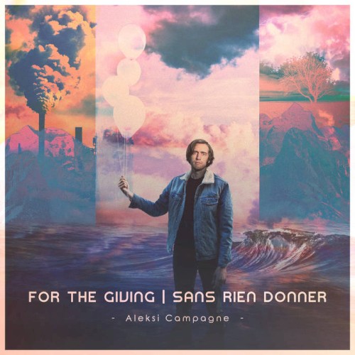For the Giving / Sans rien donner