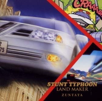 STUNT TYPHOON / LAND MAKER