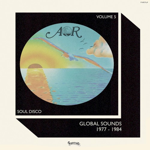 AOR Global Sounds 1977-1984, Volume 5
