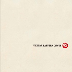 The Far Eastern Circus