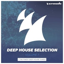 Deep House Selection, Volume 7: The Finest Deep House Tunes