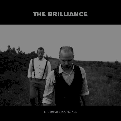 The Brilliance Road Recordings