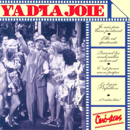 Ciné‐Stars: Y’a d’la joie…