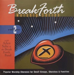 BreakForth Worship Series, Volume 2