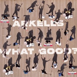 What Good?