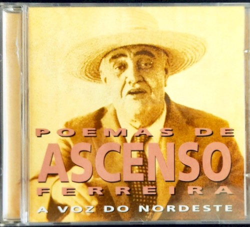 Poemas de Ascenso Ferreira - A voz do Nordeste