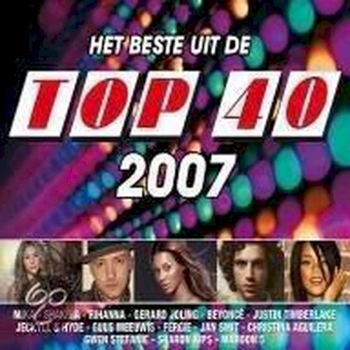 Het beste uit de top 40 - 2007