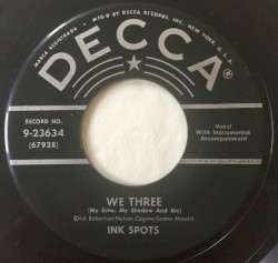 We Three (My Echo, My Shadow and Me) / Maybe