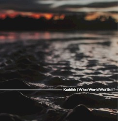 What World Was Still?