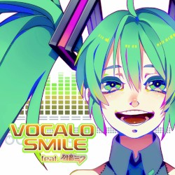 VOCALO SMILE feat. 初音ミク