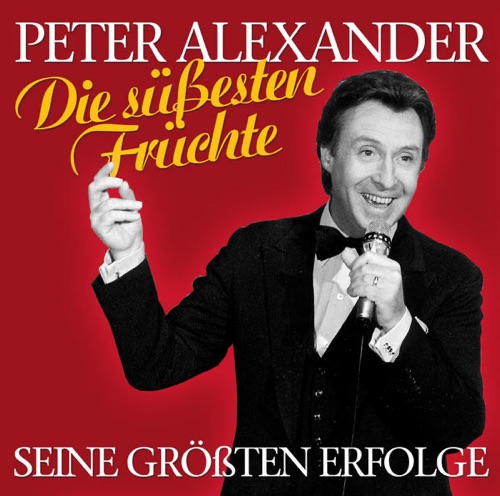 Die süßesten Früchte - Seine größten Erfolge