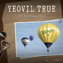Yeovil True 6: Flüssiges Gold