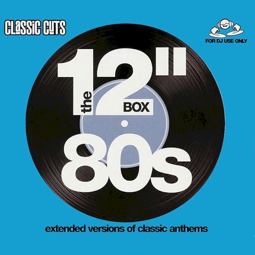 Classic Cuts Presents: The 12″ Box: 80s