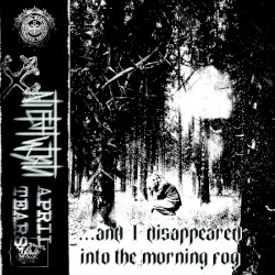 and I disappeared into the morning fog