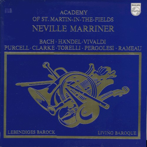 The Academy of St Martin-in-the-Fields and Neville Marriner Play Bach, Handel Vivaldi etc.