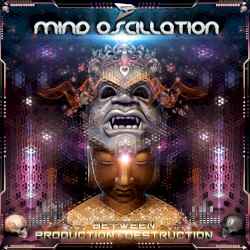 Between Production & Destruction