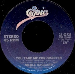 You Take Me for Granted