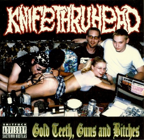 Gold Teeth, Guns and Bitches