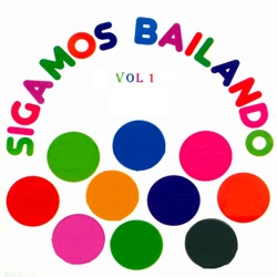Sigamos bailando, vol. 1