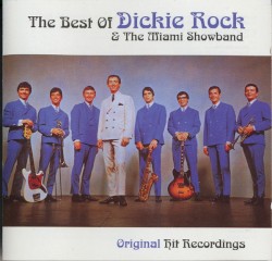 The Best of Dickie Rock & The Miami Showband