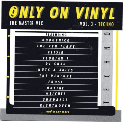 Only On Vinyl Vol. 3: Techno