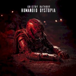 Humanoid Dystopia