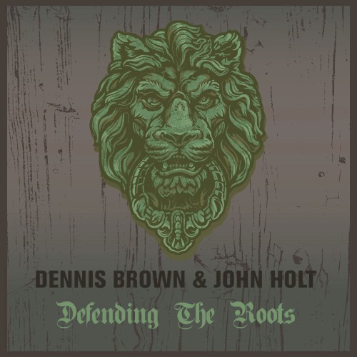 Dennis Brown & John Holt Defending The Roots
