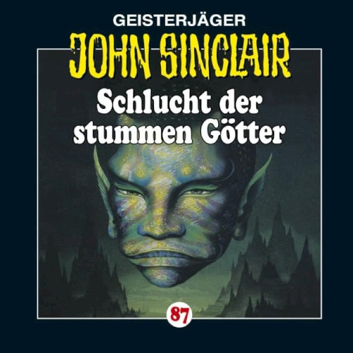 Geisterjäger John Sinclair Folge 087: Schlucht der stummen Götter (1/2)