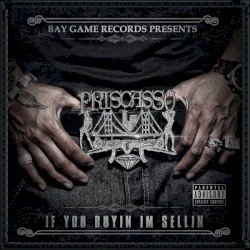If You Buyin Im Sellin