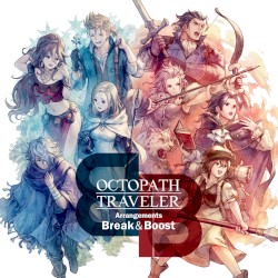 OCTOPATH TRAVELER Arrangements Break & Boost