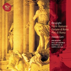 Feste Romane / Fontane di Roma / Pini di Roma