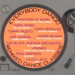 Everybody Dance: Remixed Dance Classics