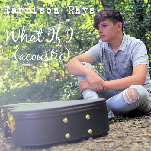 What If I (acoustic)