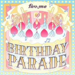 BIRTHDAY PARADE