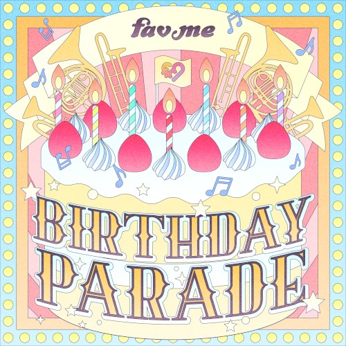 BIRTHDAY PARADE