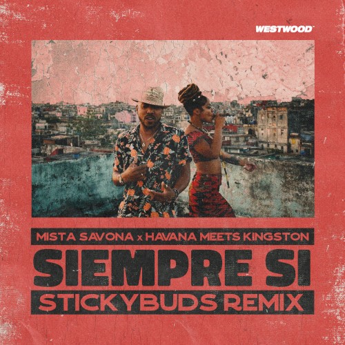 Siempre Si (Stickybuds remix)