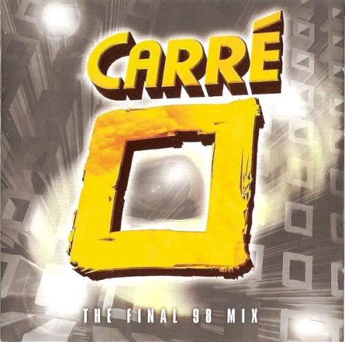 Carré The Final 98 Mix