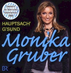 Hauptsach’ g’sund