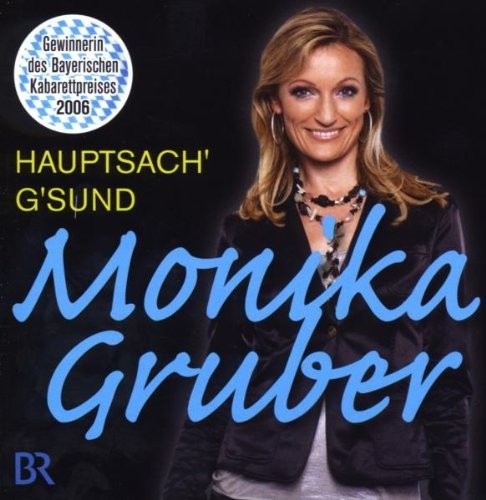 Hauptsach’ g’sund