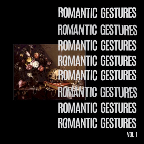 Romantic Gestures Vol.1
