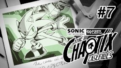 Sonic Presents: The Chaotix Casefiles | Episode 7