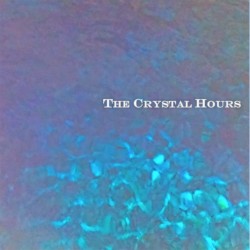 The Crystal Hours